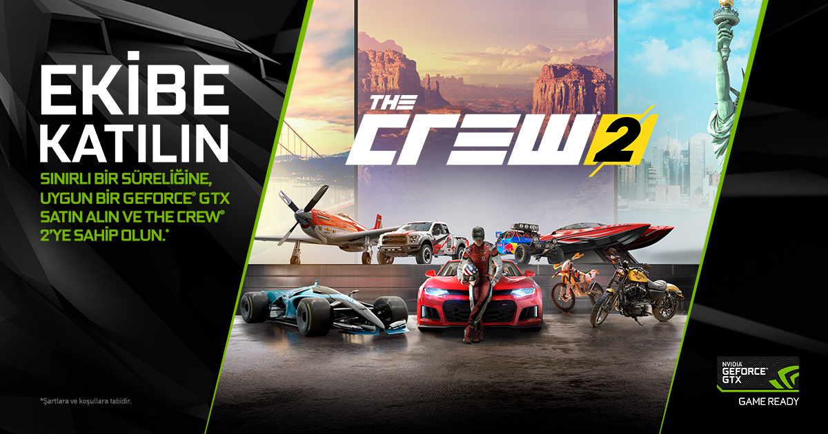 Seçili NVIDIA GeForce GTX ekran kartlarından alanlara The Crew 2 ücretsiz veriliyor
